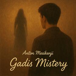 Gadis Mistery
