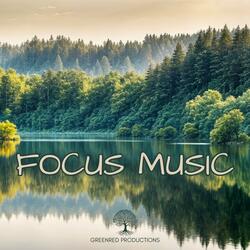 Focus Music for Work, Deep Focus Background Music to Study