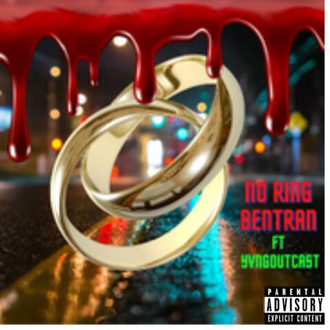 NO RING (feat. Yvng Outcast)