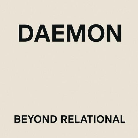Beyond RelationalBe