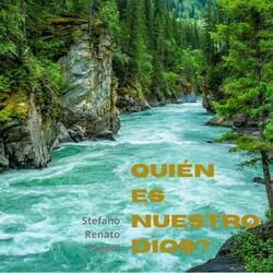 Quién es nuestro Dios?