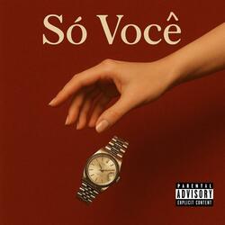 Só Você (feat. davess & Zeta)