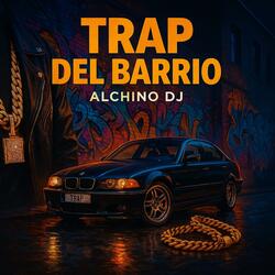 Trap Del Barrio