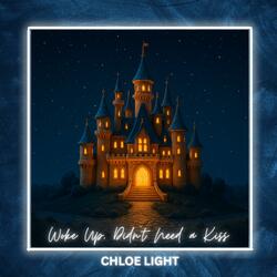 Woke Up. Didn't Need a Kiss