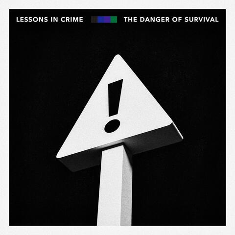 The Danger Of Survival