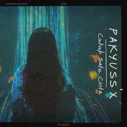 Cukup Satu Cinta (Pakyuss'X Electro Bounce Bootleg)