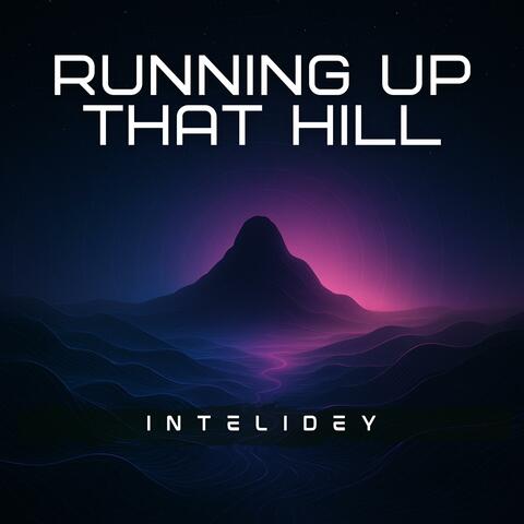 Running Up That Hill (A Deal with God)