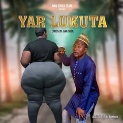YAR LUKUTA (feat. Ishaq b)