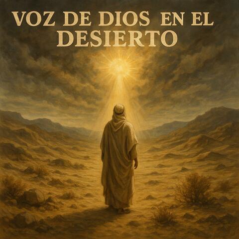 Voz de Dios en el Desierto(광야에서 들려오는 하나님의 음성)