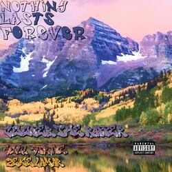 Nothing Lasts Forever