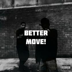 BETTER MOVE! (feat. Xavy)