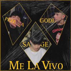 ME LA VIVO (feat. Savage_LaSv)
