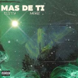 Mas de Ti (feat. Savage_LaSv)