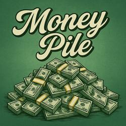 Money Pile