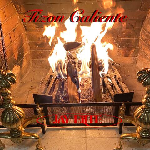 TIZON CALIENTE