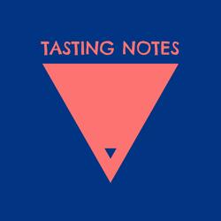 Tasting Notes