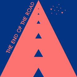 The End of the Road