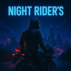 Night Rider’s Ascent