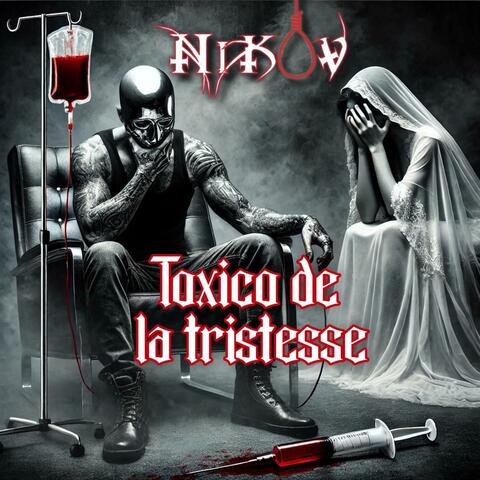 Toxico de la Tristesse nv