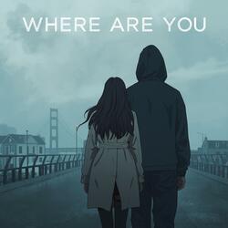 Where are you