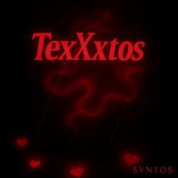 TexXxtos