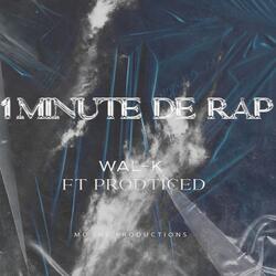 1 minute de rap (feat. Wal-K)