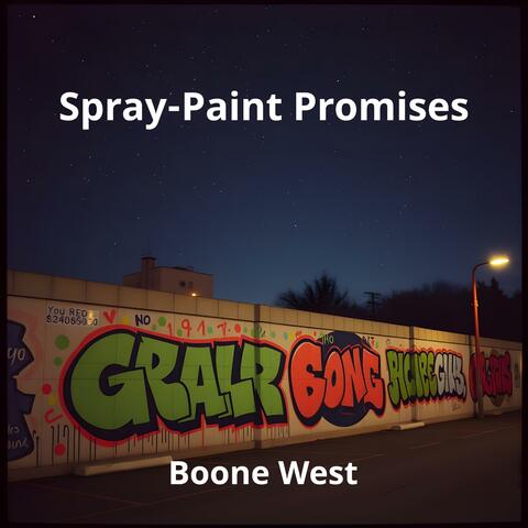 Spray-Paint Promises