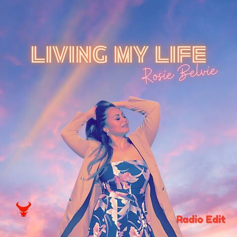 Living My Life (Radio Edit)