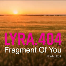 Fragment Of You (Radio Edit)