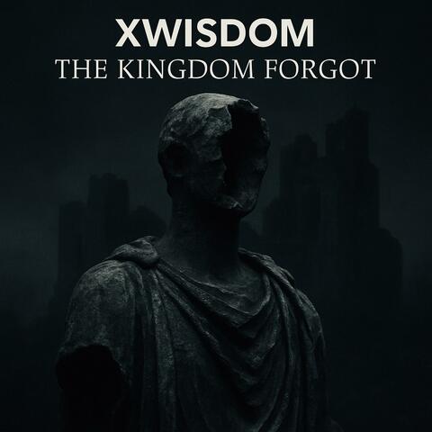 The Kingdom Forgot