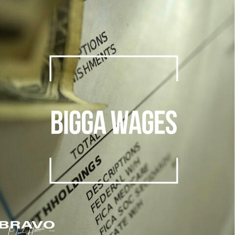 Bigga Wages