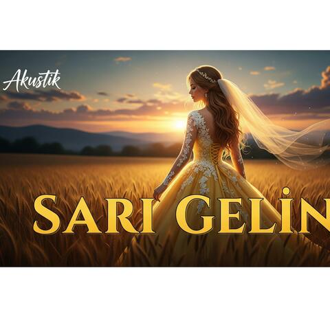 Sarı Gelin Türküsü Akustik