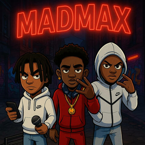 MadMaxx (feat. CBK4 & C2sumsicc)