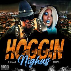 HOGGIN Nighas (feat. Iceey)