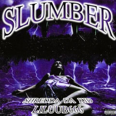 Slumber (feat. Liluub666)