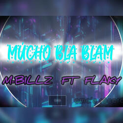 Mucho bla blan (feat. Flvkky)