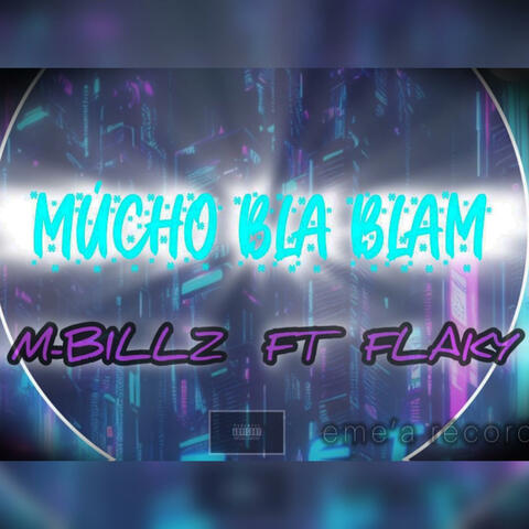 Mucho bla blan (feat. Flvkky)
