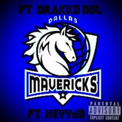 Dallas Mavs (feat. Drakko Nol & HeyyJb)
