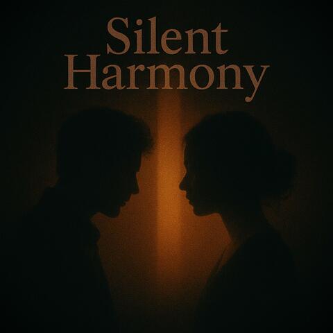 Silent Harmony