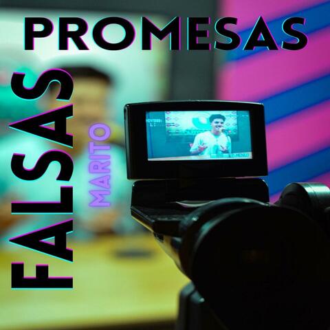 Falsas Promesas Marito