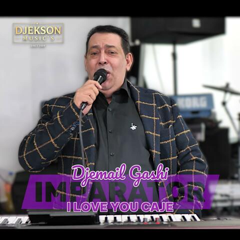 Djemail Gashi 2025 (I LOVE YOU CAJE) #djeksonmusics #djemailgashi