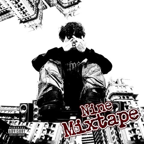 NINE MIXTAPE