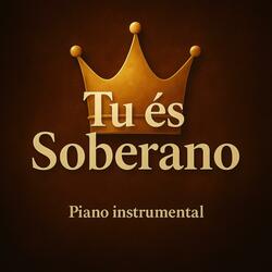 Tu és Soberano