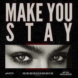 Make You Stay