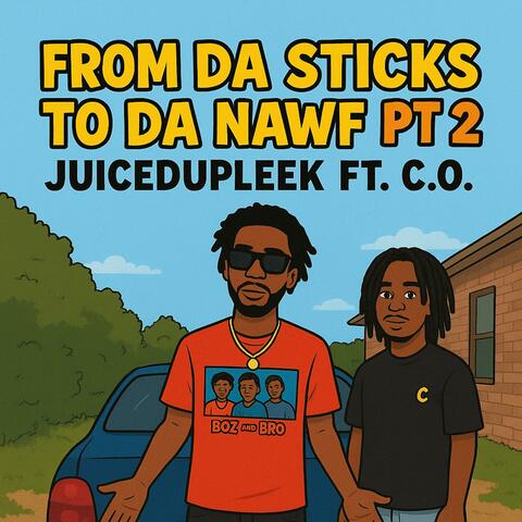 from da Sticks to da Nawf Pt. 2