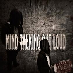 Mind talking out loud