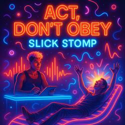 Yenza, Ungayilaleli (Act, Don’t Obey)