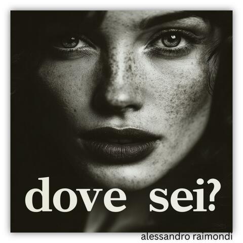 Dove Sei?