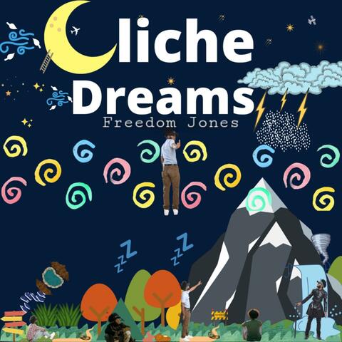 Cliche Dreams