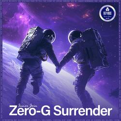 Zero-G Surrender